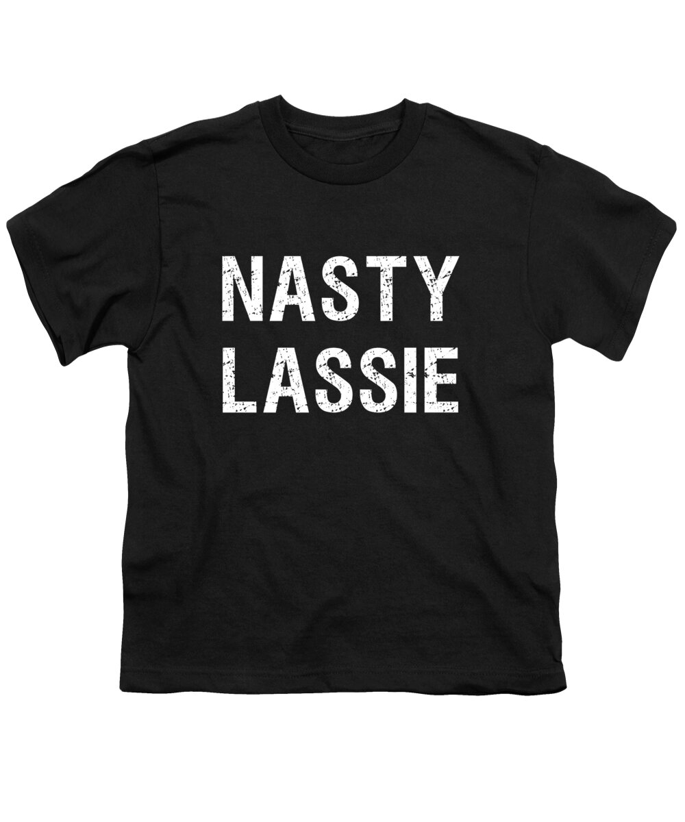 Funny Youth T-Shirt featuring the digital art Nasty Lassie by Flippin Sweet Gear