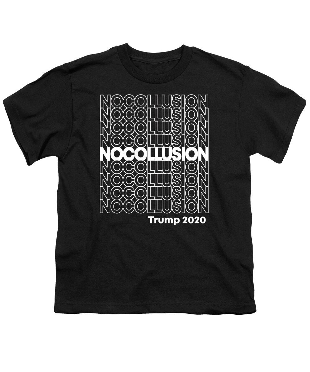 Republican Youth T-Shirt featuring the digital art No Collusion Trump 2020 by Flippin Sweet Gear