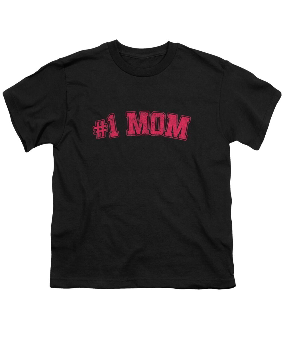 Gifts For Mom Youth T-Shirt featuring the digital art Number One 1 Mom Retro by Flippin Sweet Gear