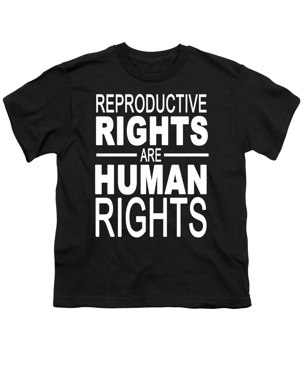 Reproductive Youth T-Shirt featuring the painting Reproductive Rights Are Human Rights by Tony Rubino