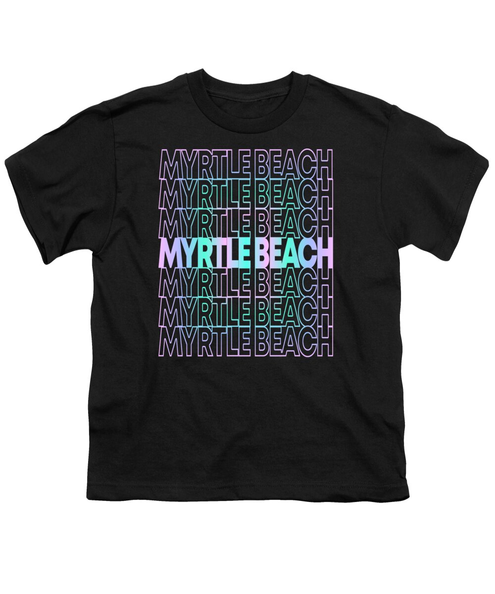 Cool Youth T-Shirt featuring the digital art Retro Myrtle Beach South Carolina by Flippin Sweet Gear