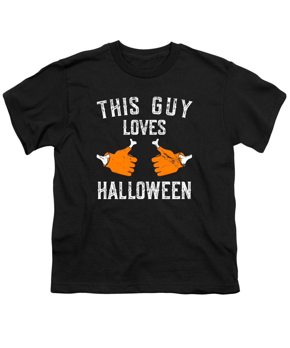 Funny Youth T-Shirt featuring the digital art This Guy Loves Halloween by Flippin Sweet Gear