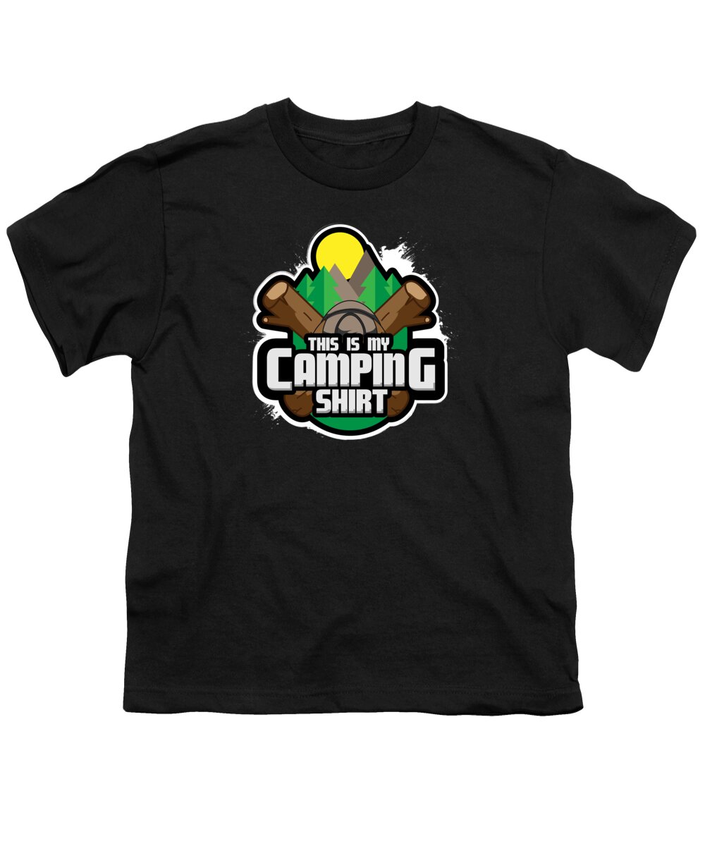 Hiking Youth T-Shirt featuring the digital art This Is My Camping Shirt Nature Outdoor Camper by Mister Tee