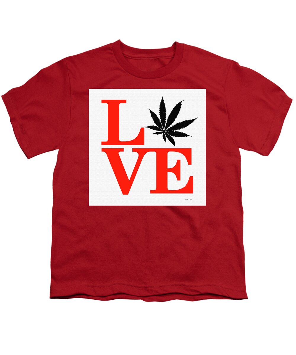 Marijuana Youth T-Shirt featuring the digital art Marijuana Leaf Love Sign #50 by Gregory Murray