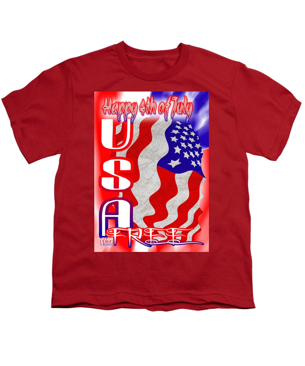 Happy Youth T-Shirt featuring the digital art Happy 4th of July USA the FREE by Delynn Addams
