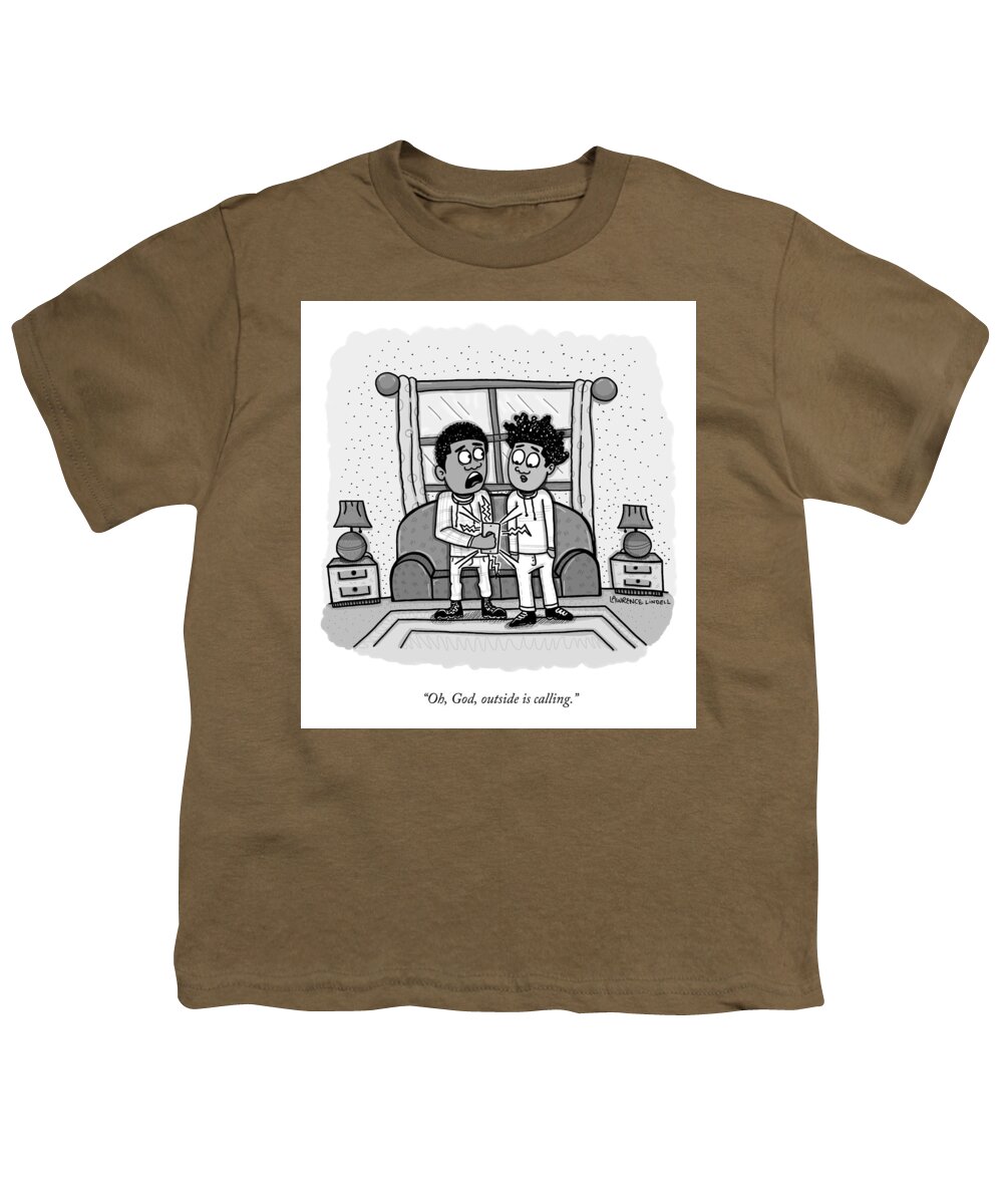 “oh Youth T-Shirt featuring the drawing Outside is Calling by Lawrence Lindell