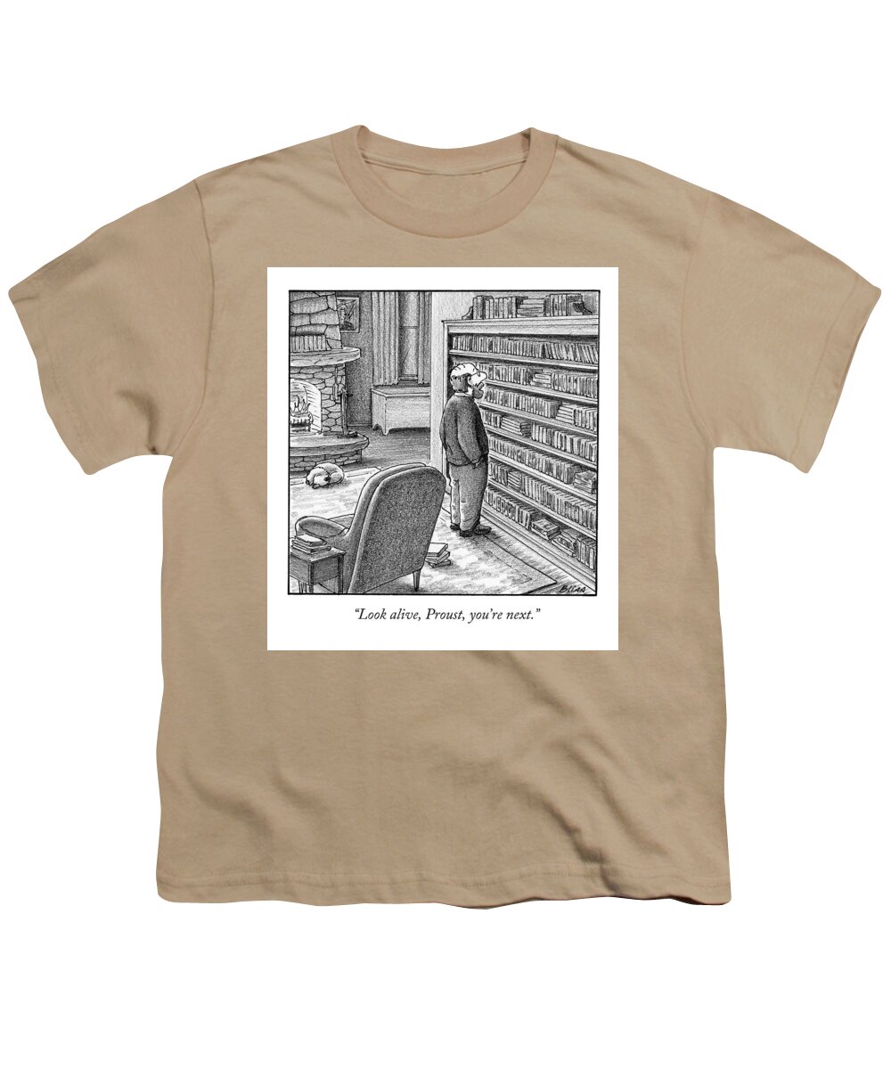 Proust Youth T-Shirt featuring the drawing Look Alive, Proust, You're Next by Harry Bliss
