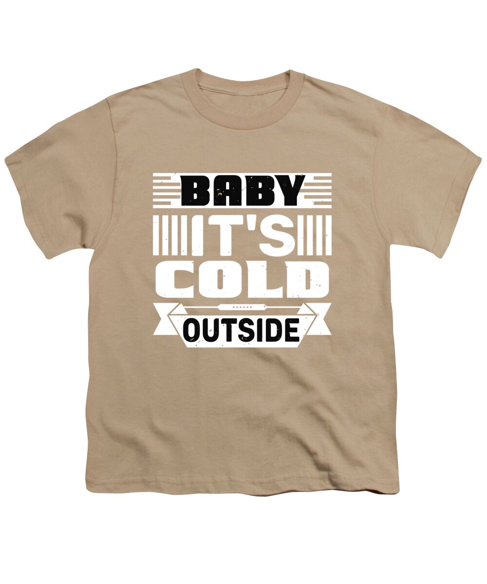 Family Youth T-Shirt featuring the digital art Family Gift Baby-It's-Cold Outside by Jeff Creation
