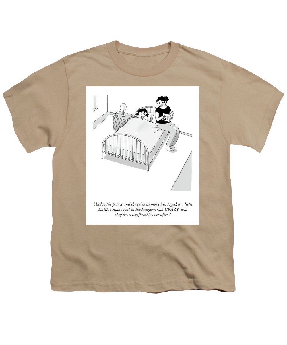 And So The Prince And The Princess Moved In Together A Little Hastily Because Rent In The Kingdom Was Crazy Youth T-Shirt featuring the drawing They Lived Comfortably Ever After by Ellie Black