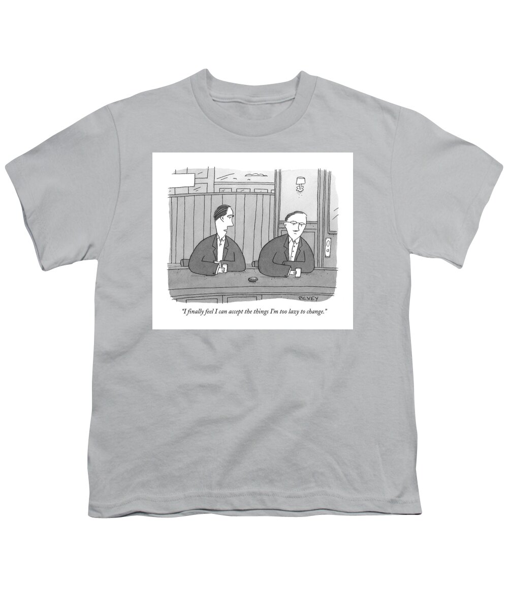 128273 

(one Man Talking To Another At A Bar.) Youth T-Shirt featuring the drawing I Finally Feel I Can Accept The Things I'm by Peter C. Vey