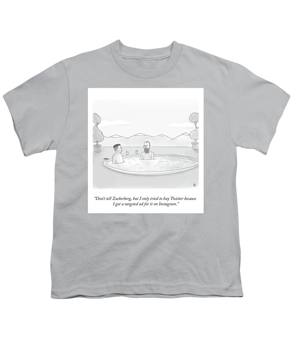 “don’t Tell Zuckerberg Youth T-Shirt featuring the drawing A Targeted Ad On Instagram by Paul Noth