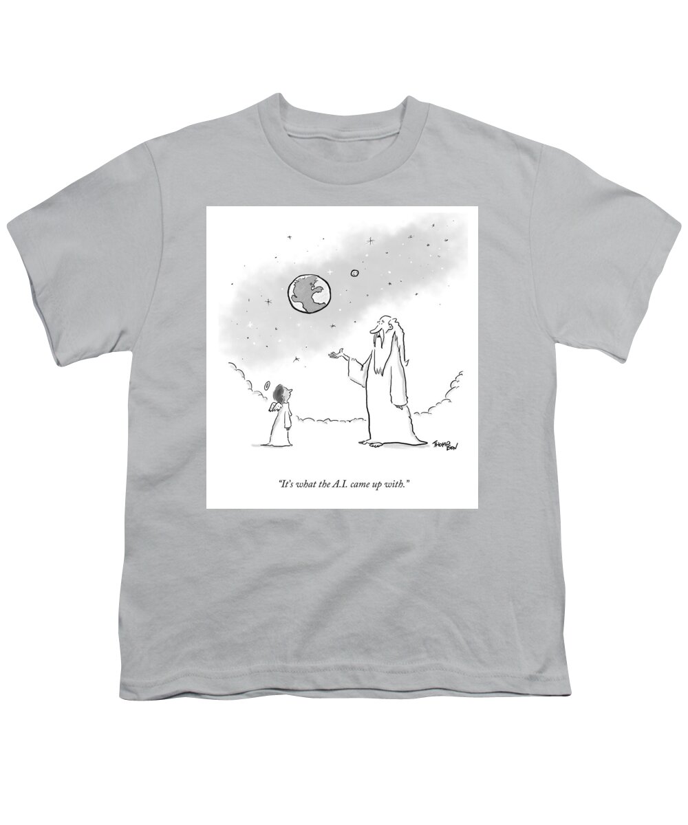 “it’s What The A.i. Came Up With.” Youth T-Shirt featuring the drawing What the A.I. Came Up With by Mark Thompson