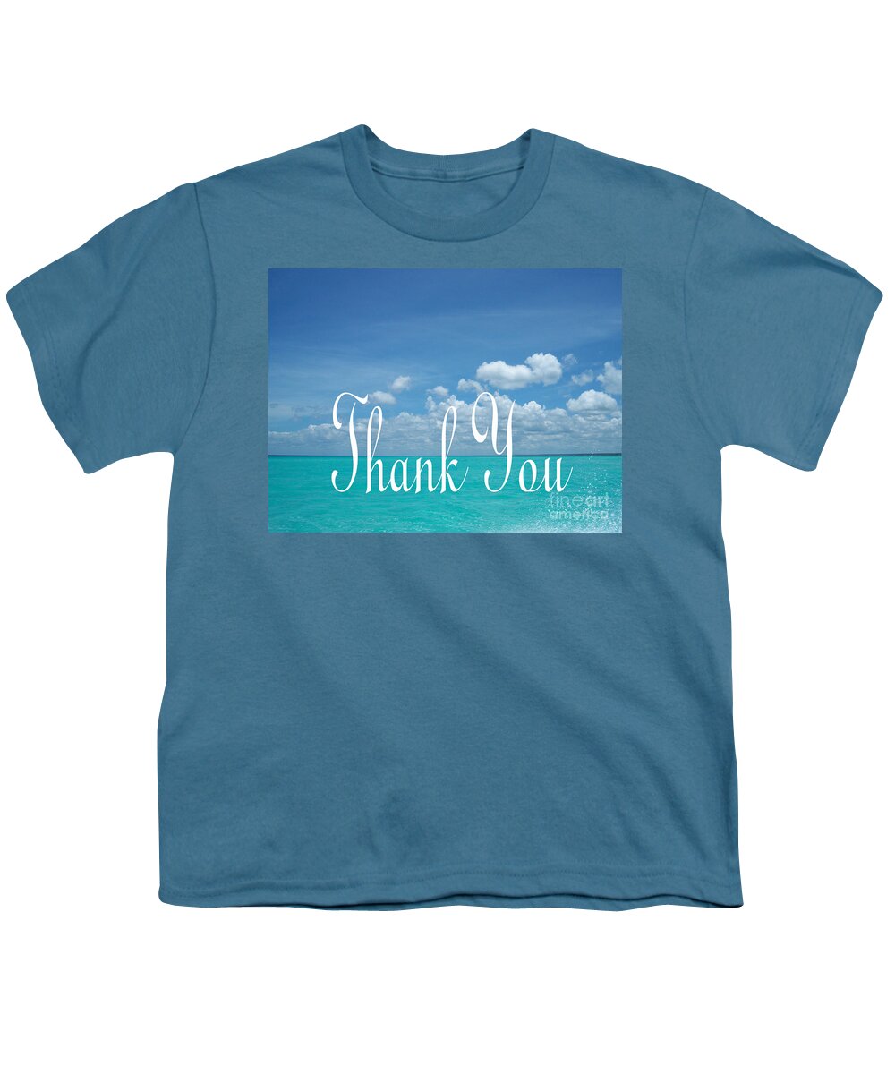 Thank You Youth T-Shirt featuring the photograph Perfect Turquoise Thank You by Heather Kirk