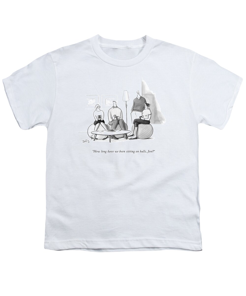 Seats Youth T-Shirt featuring the drawing How Long Have We Been Sitting On Balls by Julia Suits