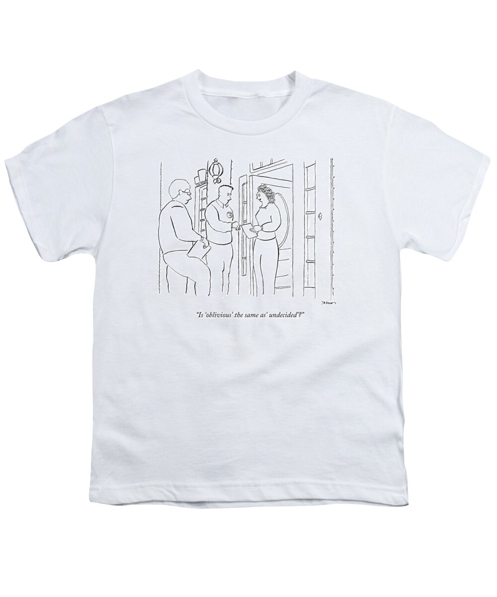 Voting Youth T-Shirt featuring the drawing Is 'oblivious' The Same As' Undecided'? by Michael Shaw