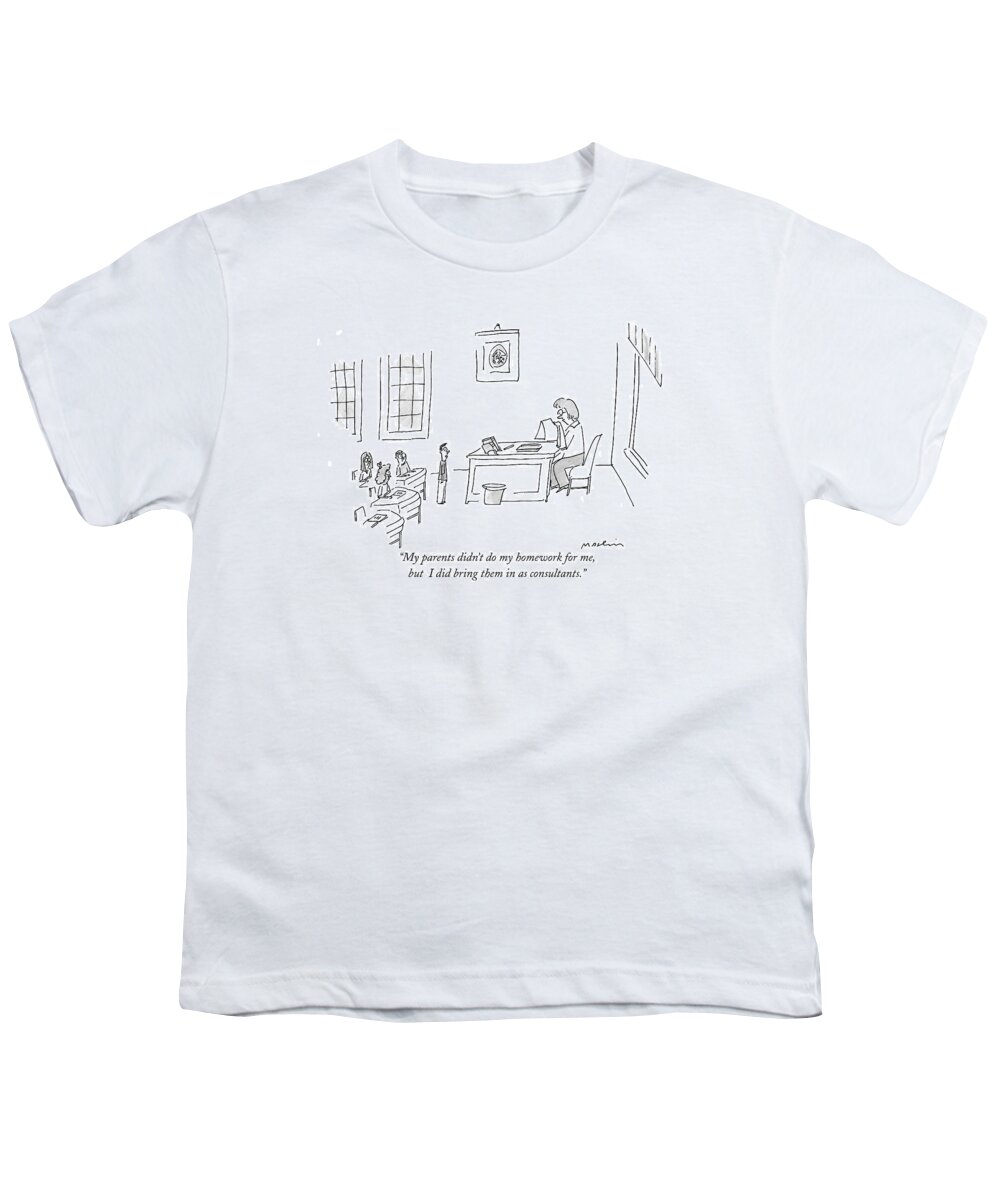 Children Youth T-Shirt featuring the drawing My Parents Didn't Do My Homework by Michael Maslin