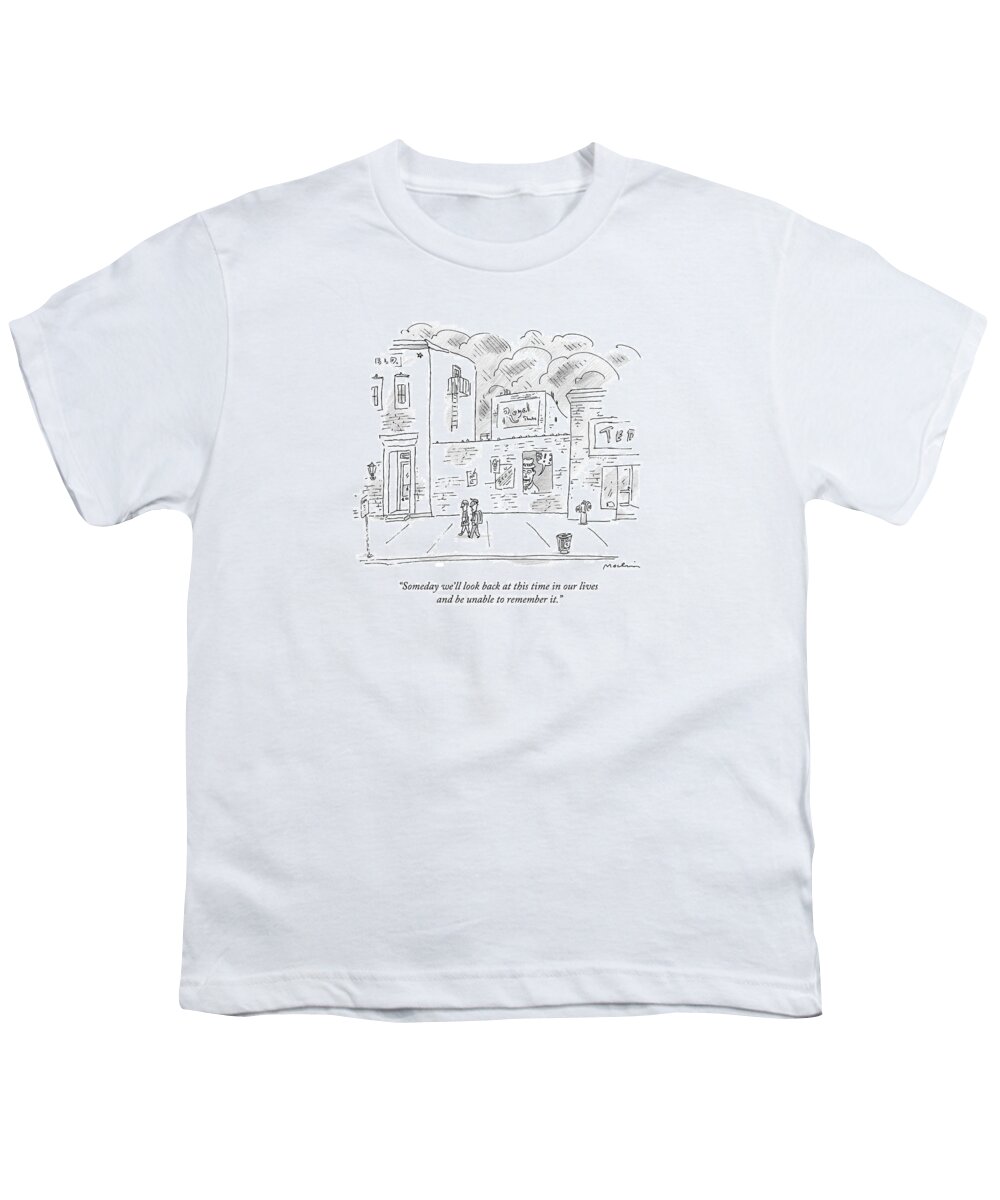 Children Youth T-Shirt featuring the drawing Someday We'll Look Back At This Time In Our Lives by Michael Maslin