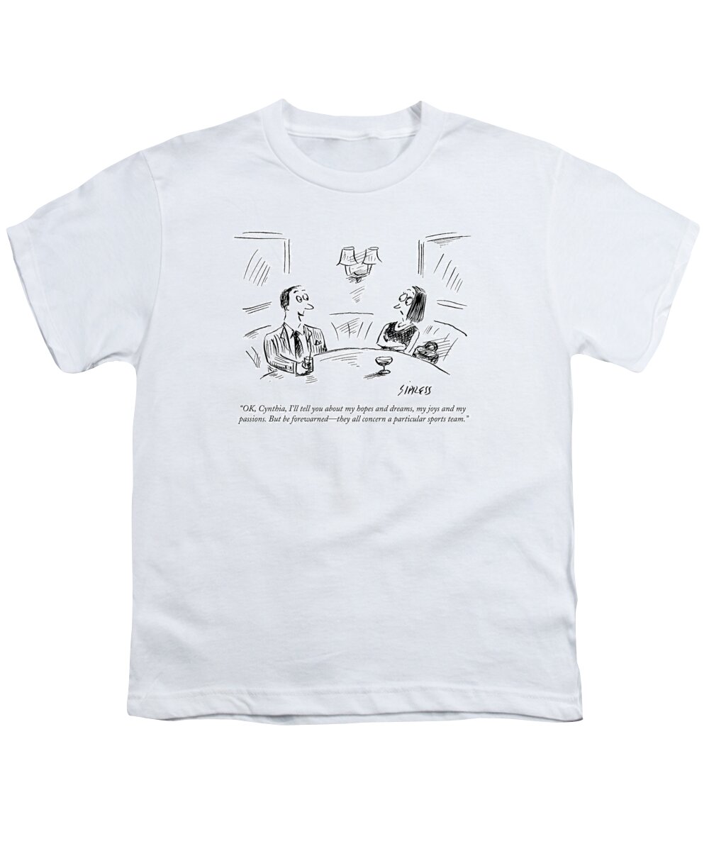 Sports Youth T-Shirt featuring the drawing Ok, Cynthia, I'll Tell You About My Hopes by David Sipress