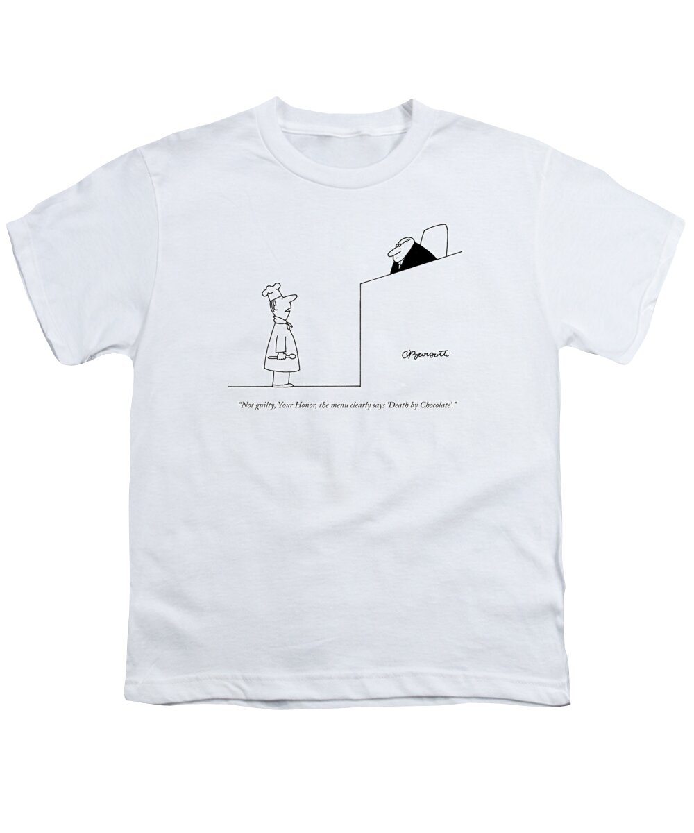 Judges Youth T-Shirt featuring the drawing Not Guilty, Your Honor, The Menu Clearly Says by Charles Barsotti
