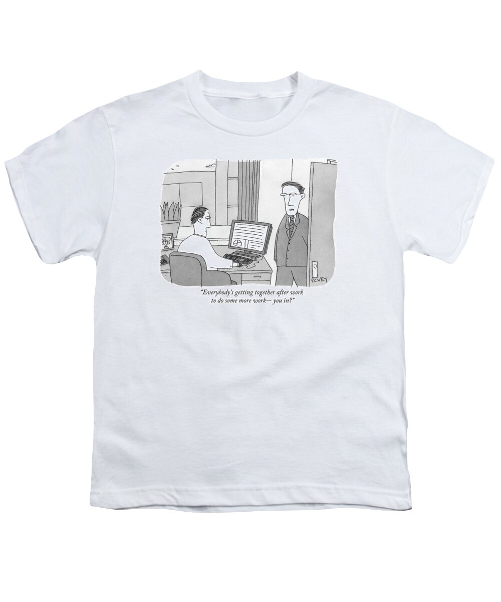 Work Youth T-Shirt featuring the drawing Everybody's Getting Together After Work by Peter C. Vey
