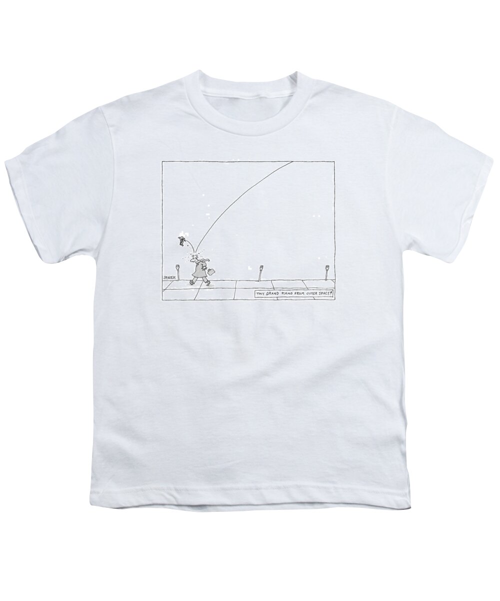 Musical Instruments Pseudo Science Urban

(man Is Struck On The Head By A Tiny Piano While Walking Down The Street. ) 120732 Jzi Jack Ziegler Youth T-Shirt featuring the drawing Tiny Grand Piano From Outer Space! by Jack Ziegler