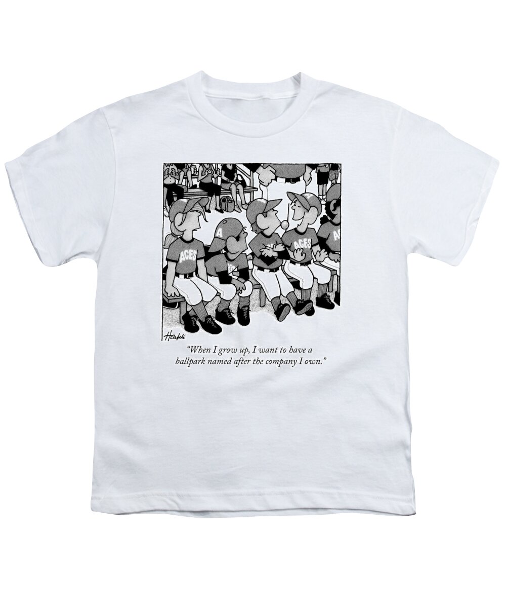 When I Grow Up Youth T-Shirt featuring the drawing A Boy On A Little League Team Talks by William Haefeli