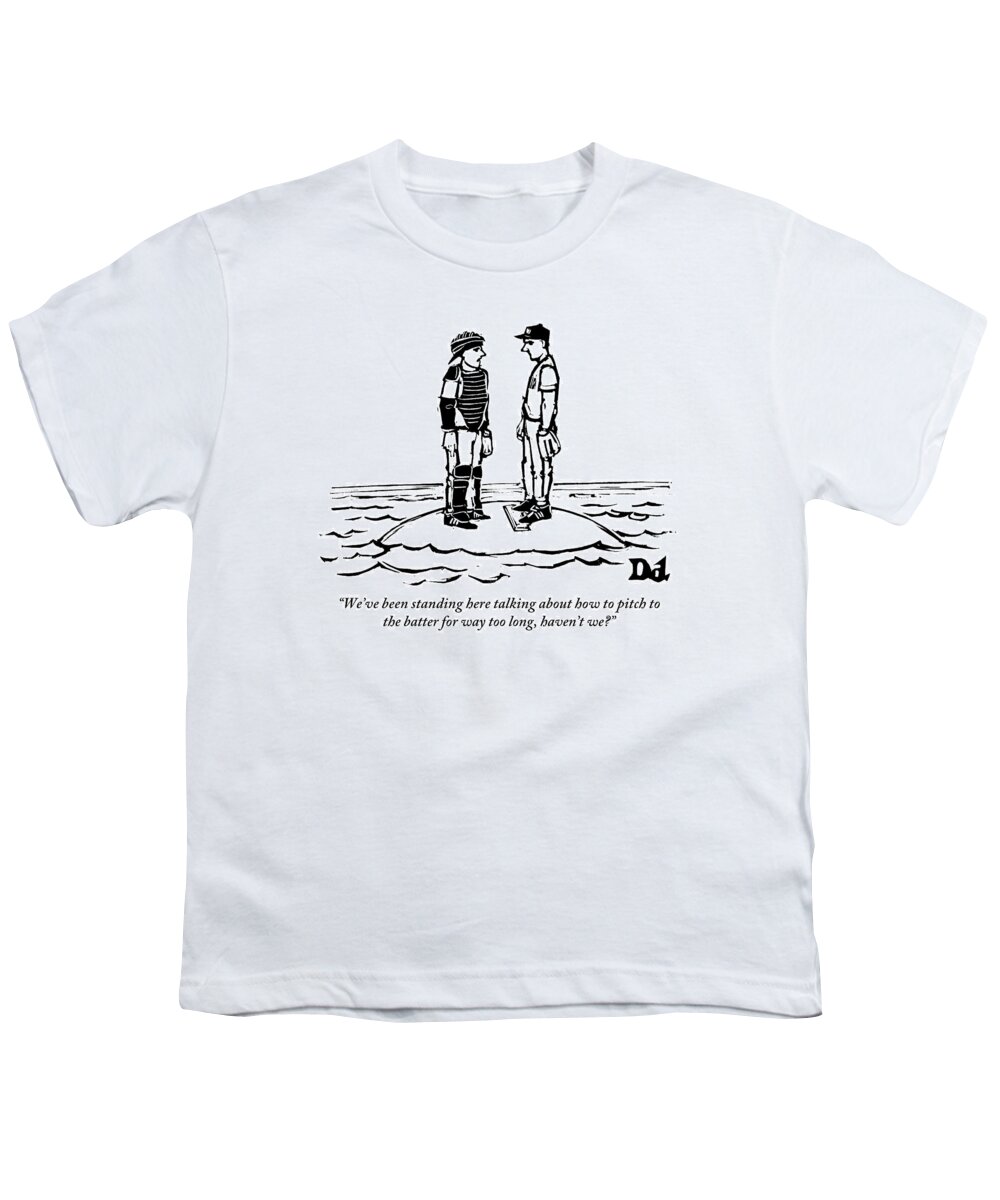 Baseball Youth T-Shirt featuring the drawing A Catcher And Pitcher Hold A Conference by Drew Dernavich