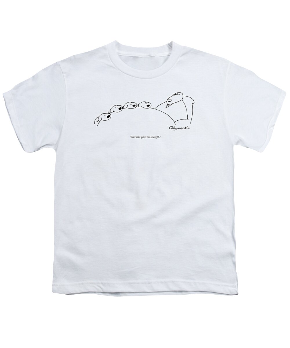 Dog Youth T-Shirt featuring the drawing Your love gives me strength by Charles Barsotti