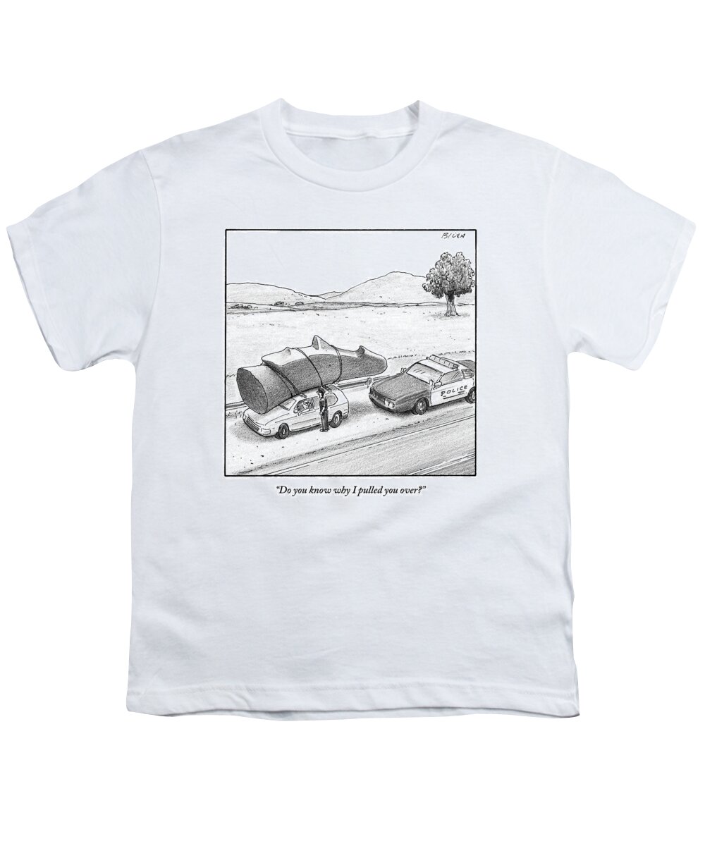 Easter Island Head Youth T-Shirt featuring the drawing A Police Officer Has Pulled Over A Car With An by Harry Bliss