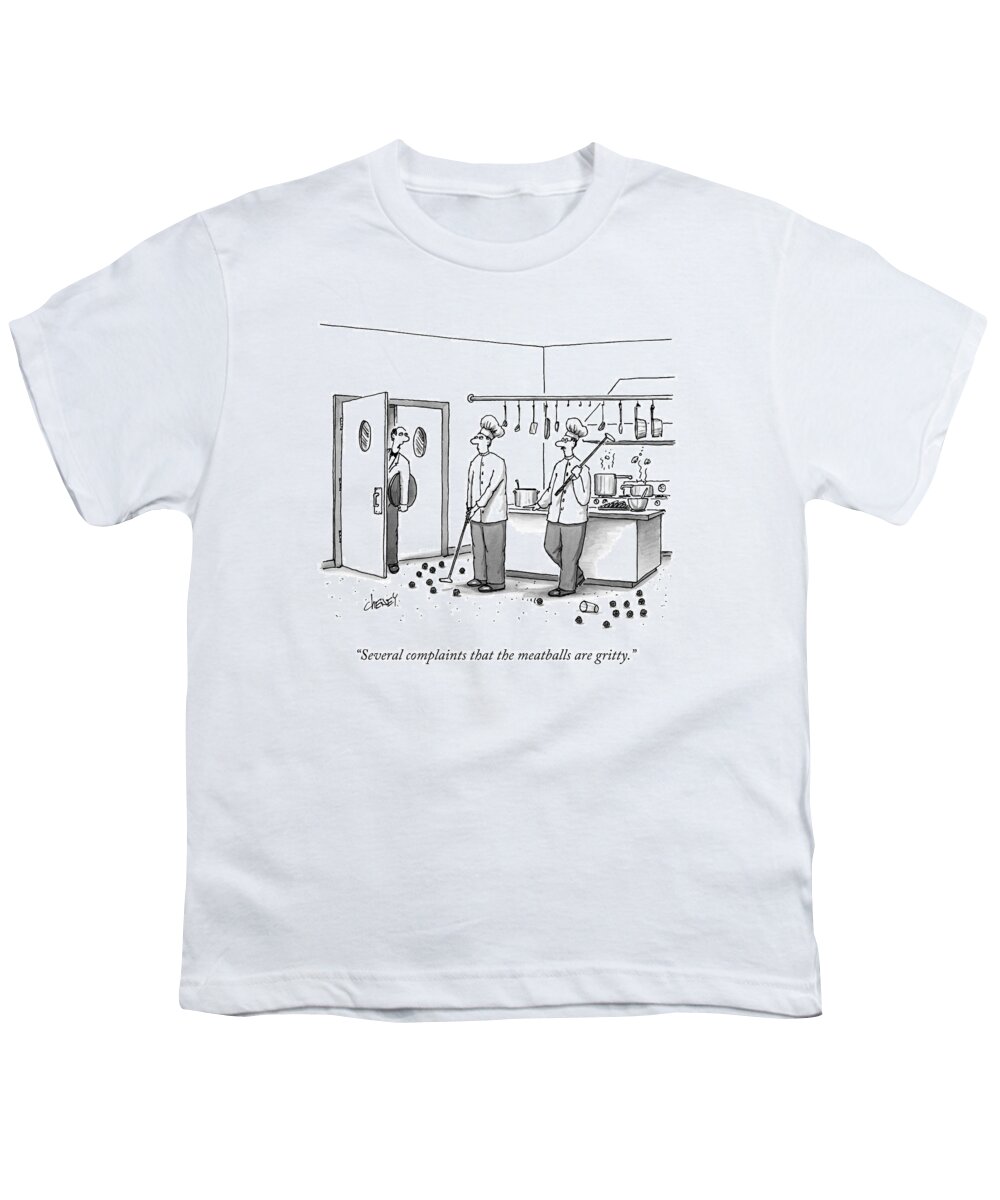 Chefs Youth T-Shirt featuring the drawing A Waiter Speaks To Two Chefs In A Kitchen Who by Tom Cheney