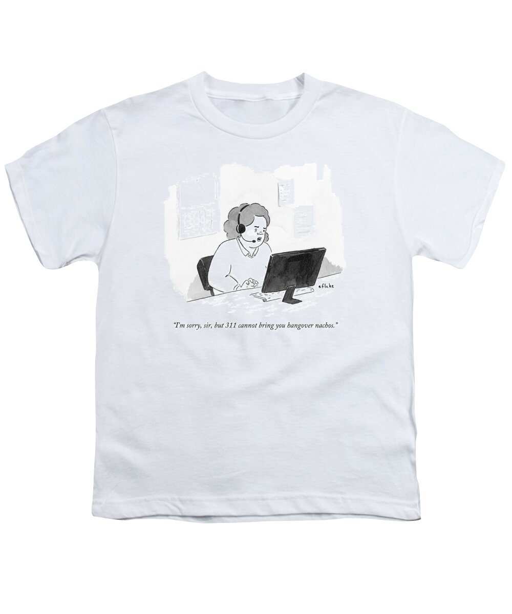 311 Youth T-Shirt featuring the drawing A Woman Answering Phones For 311 Denies A Request by Emily Flake