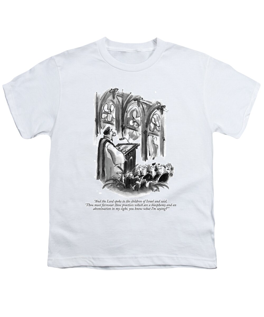Religion Youth T-Shirt featuring the drawing And The Lord Spoke To The Children Of Israel by Lee Lorenz