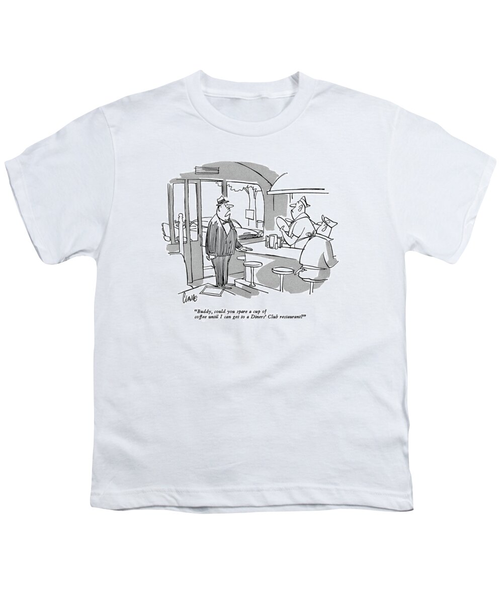 
(man At A Roadside Diner.) Restaurant Youth T-Shirt featuring the drawing Buddy, Could You Spare A Cup Of Coffee by Claude Smith