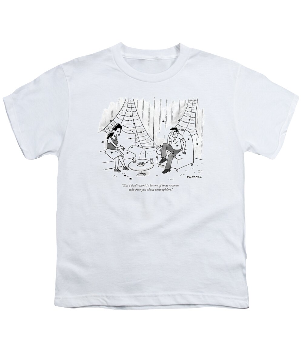 Date Youth T-Shirt featuring the drawing But I Don't Want To Be One Of Those Women Who by John McNamee