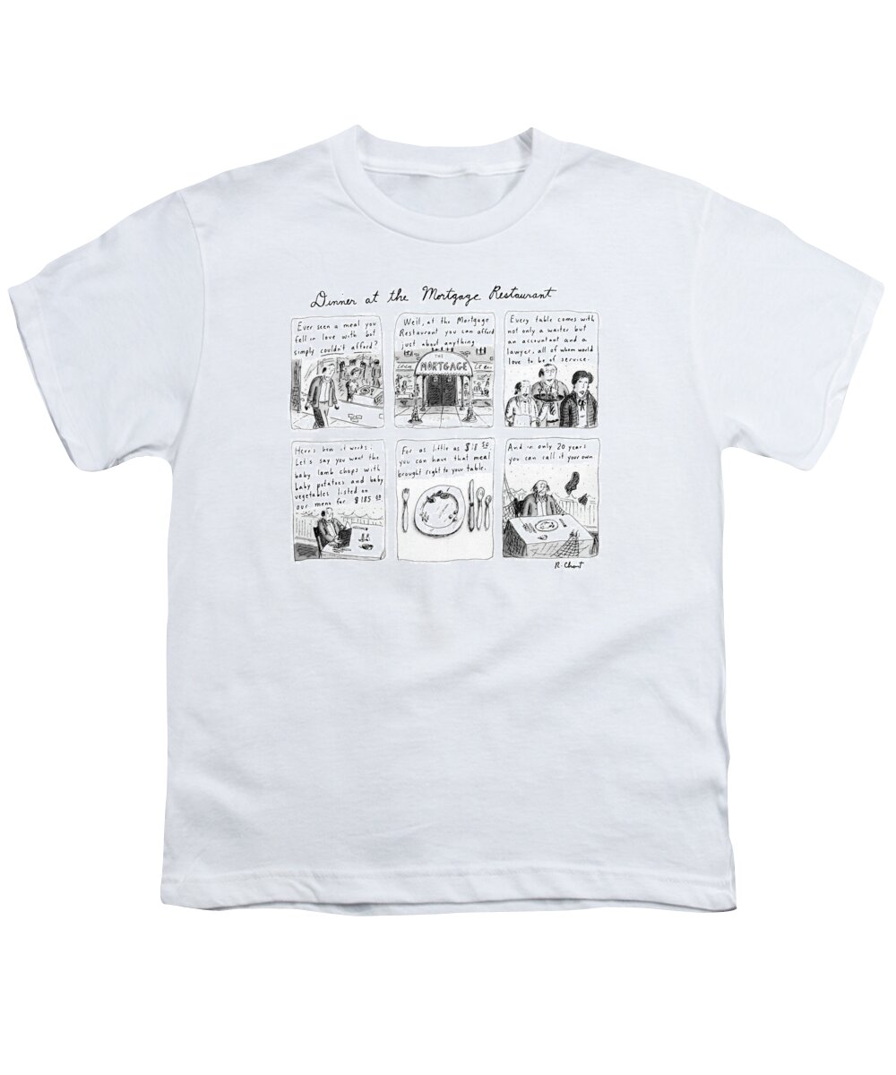 Dinner At The Mortgage Restaurant 
(offers An Accountant Youth T-Shirt featuring the drawing Dinner At The Mortgage Restaurant by Roz Chast