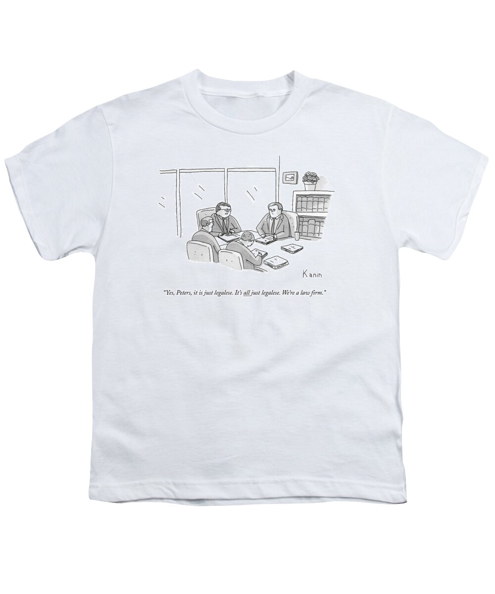 Yes Youth T-Shirt featuring the drawing Four Lawyers Speak At A Conference Table by Zachary Kanin