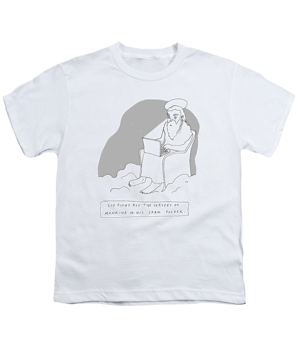 Captionless Youth T-Shirt featuring the drawing God Sits In A Throne In Heaven by Liana Finck