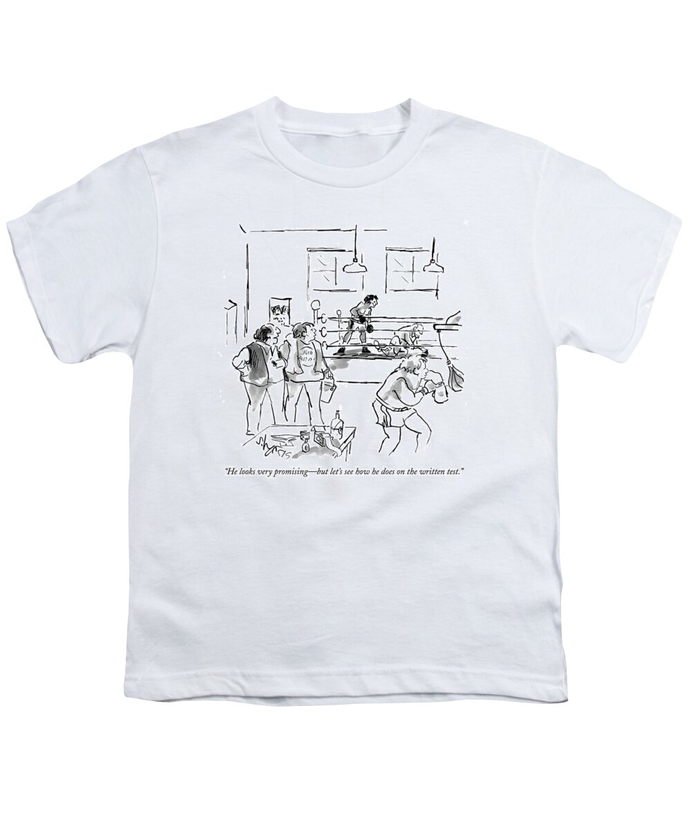 Prizefighters - General Youth T-Shirt featuring the drawing He Looks Very Promising - But Let's See How by Sidney Harris