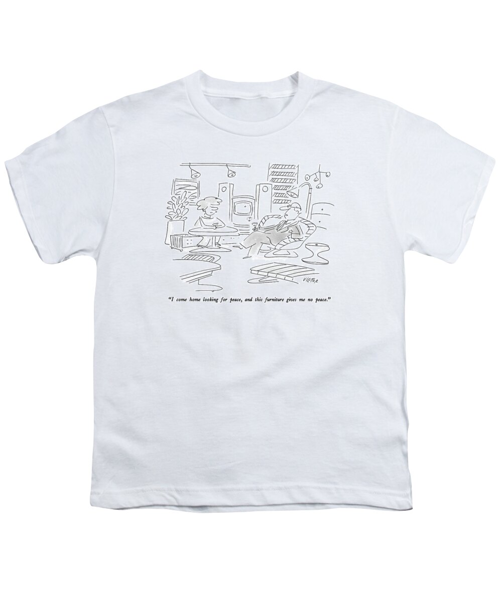 Furniture Youth T-Shirt featuring the drawing I Come Home Looking For Peace by Dean Vietor