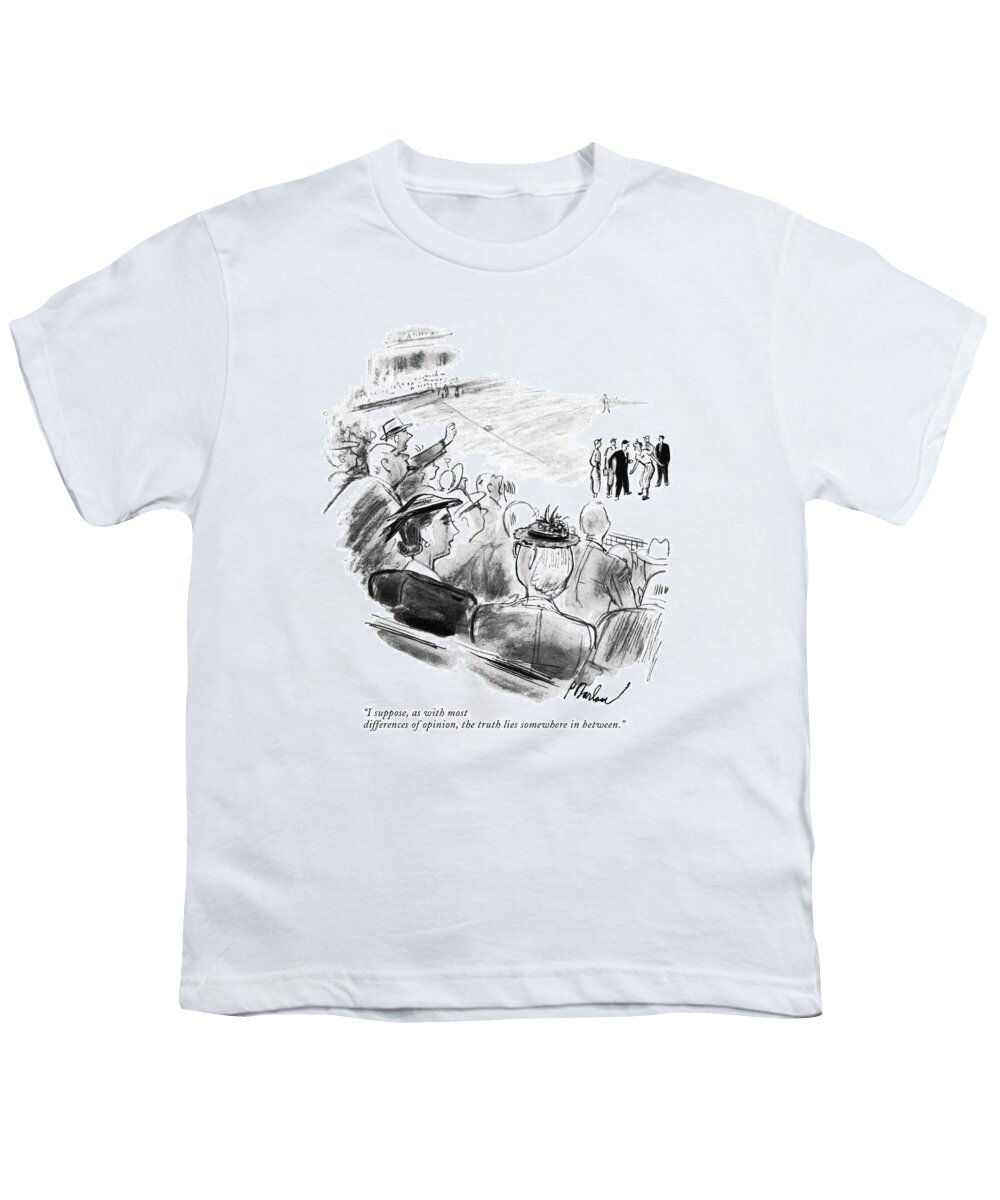 
 (two Women Talking At A Baseball Game While An Umpire And Player Argue.) Sports Baseball Problems Language Psychology Artkey 52853 Youth T-Shirt featuring the drawing I Suppose, As With Most Differences Of Opinion by Perry Barlow
