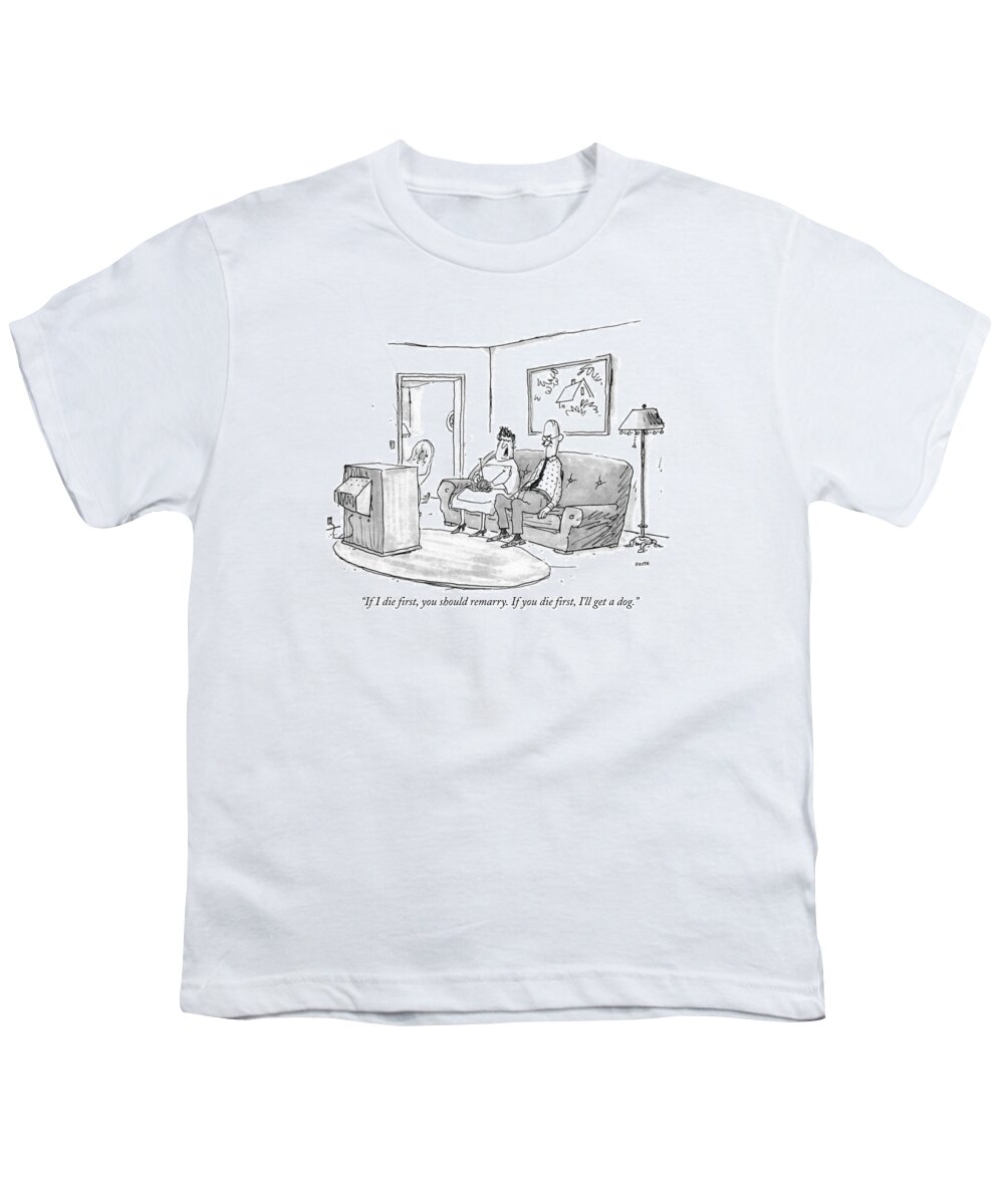 Death Youth T-Shirt featuring the drawing If I Die First by George Booth