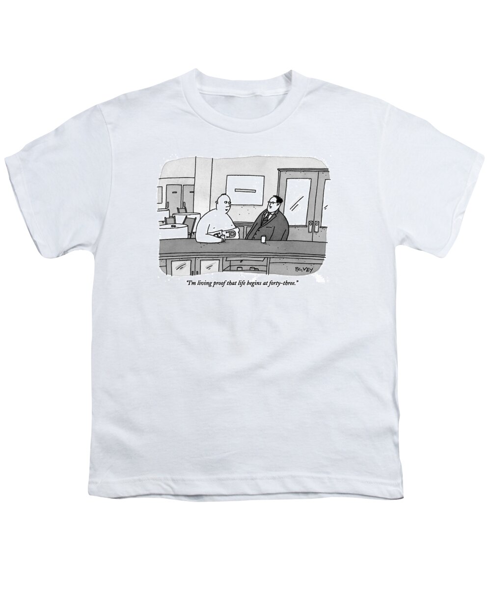 Babies - General Youth T-Shirt featuring the drawing I'm Living Proof That Life Begins At Forty-three by Peter C. Vey
