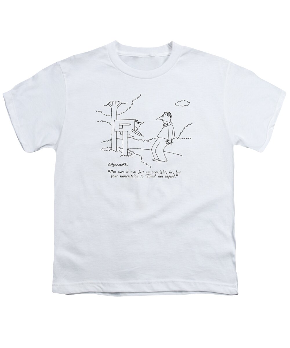 

 Man's Head Is Speaking From Inside Mailbox Youth T-Shirt featuring the drawing I'm Sure It Was Just An Oversight by Charles Barsotti