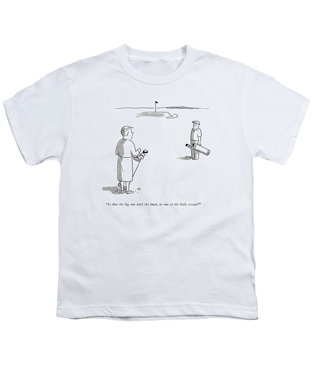 
 (woman Golfer.) Leisure Youth T-Shirt featuring the drawing Is That The Big One With The Knob by Chon Day