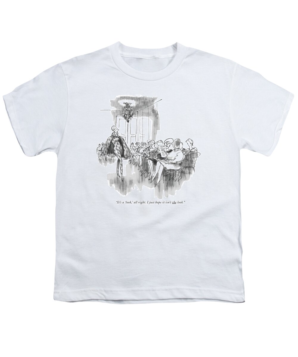 
(one Woman To Another Youth T-Shirt featuring the drawing It's A 'look by Charles Saxon