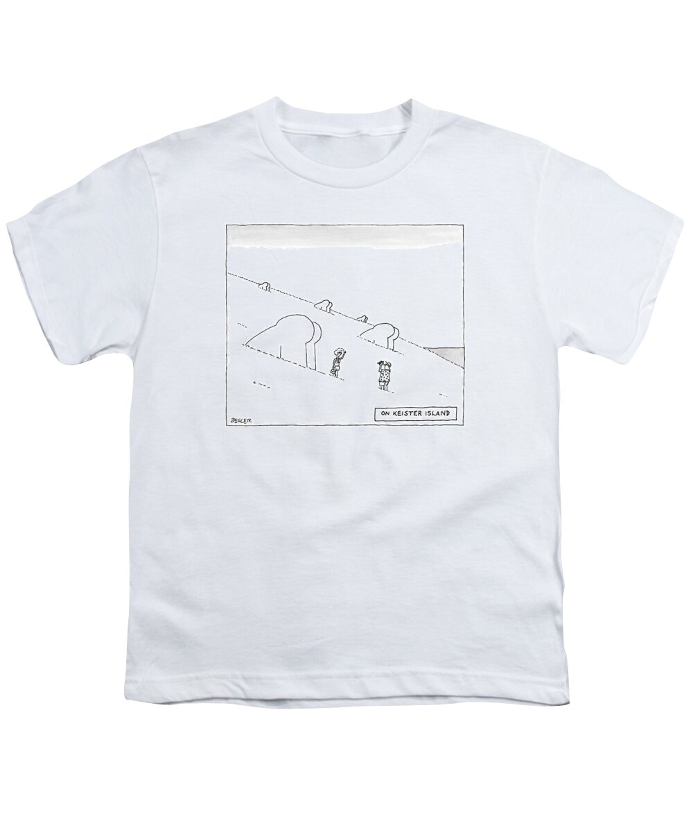 Easter Island Youth T-Shirt featuring the drawing Keister Island -- Statues Of Butts Instead by Jack Ziegler