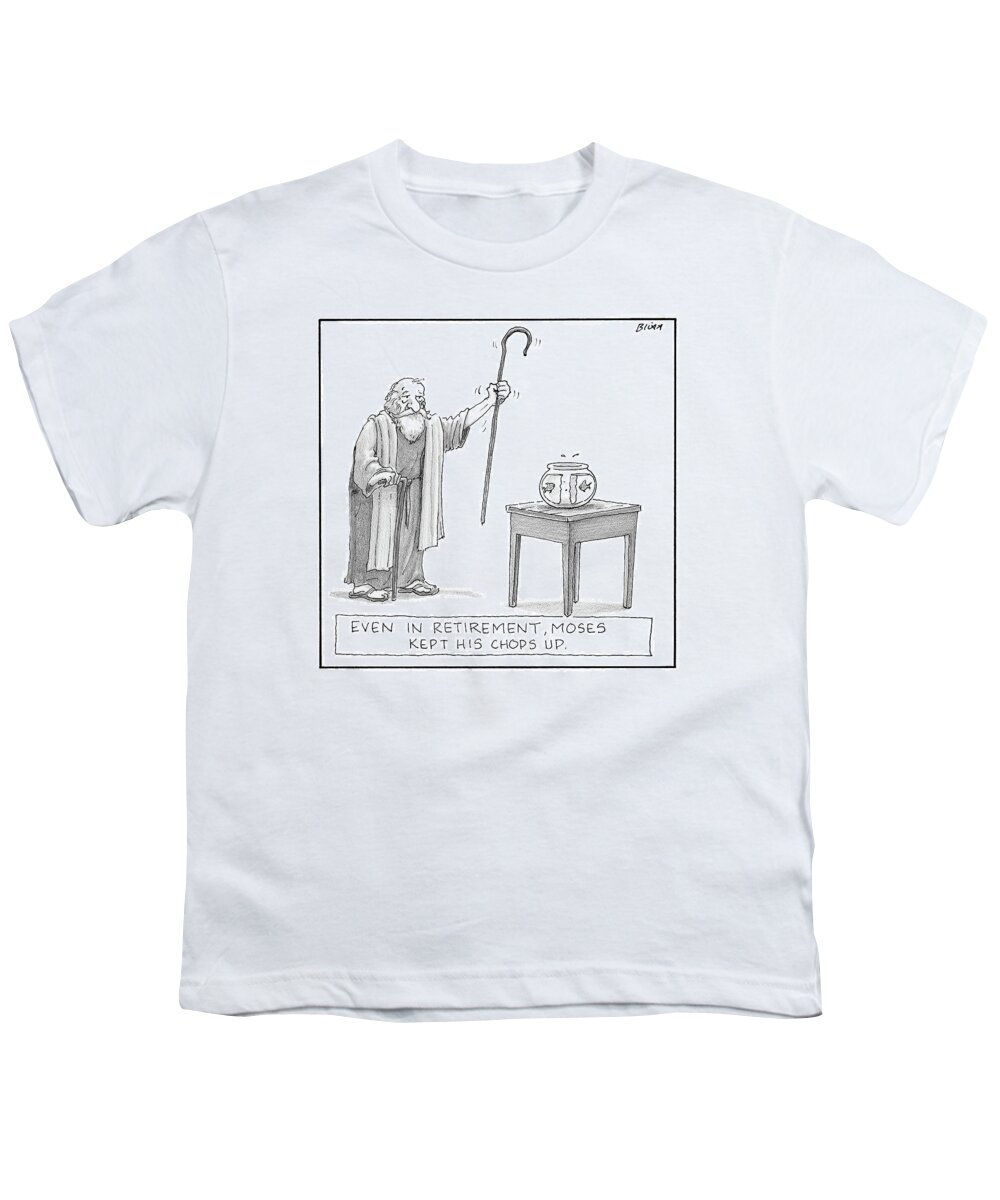 Even In Retirement Youth T-Shirt featuring the drawing Moses Raises His Staff And Parts The Water by Harry Bliss