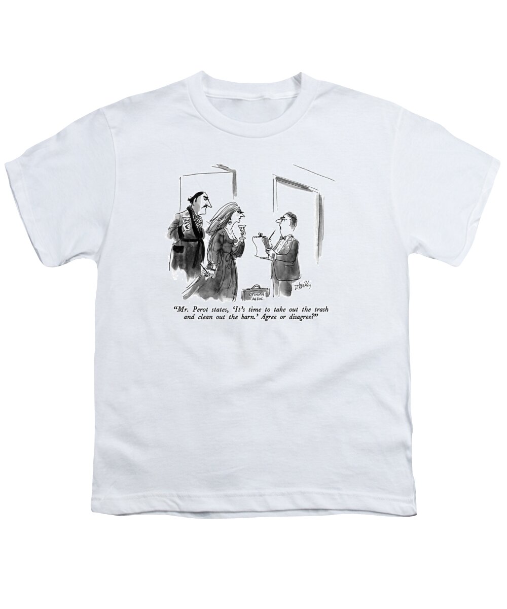 Government Youth T-Shirt featuring the drawing Mr. Perot States by Donald Reilly