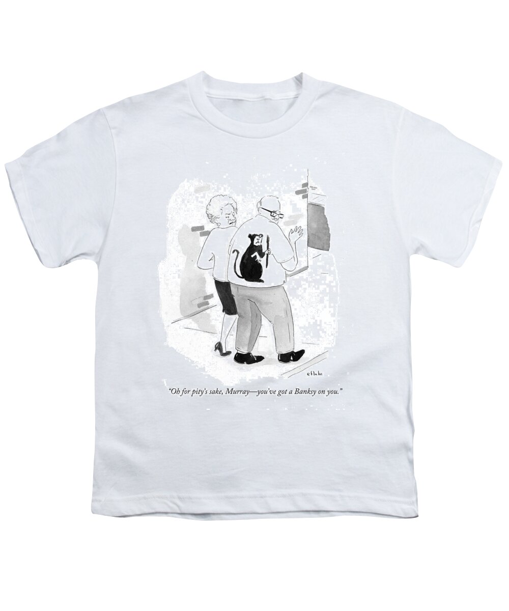 Oh For Pity's Sake Youth T-Shirt featuring the drawing Murray You've Got A Banksy by Emily Flake
