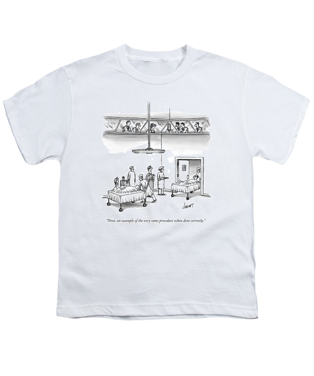 Correct Youth T-Shirt featuring the drawing Next, An Example Of The Very Same Procedure When by Tom Cheney